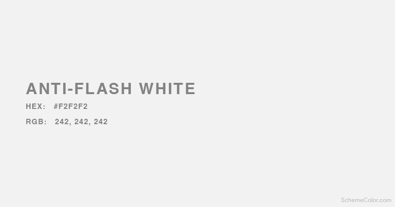 Anti-Flash White color - Hex: #F2F2F2